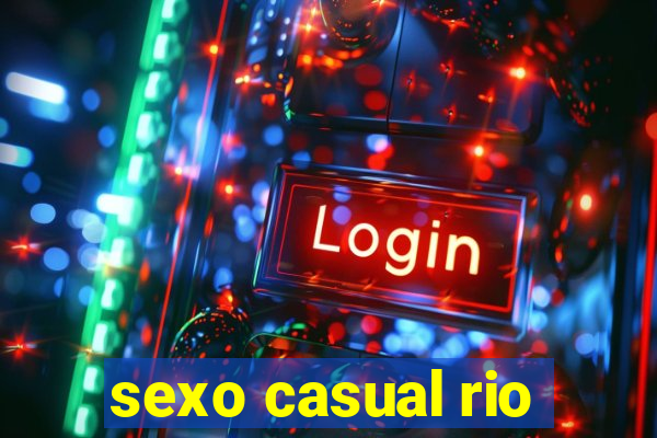 sexo casual rio